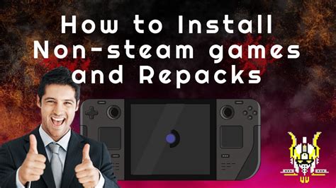 Press question mark to learn the rest of the keyboard shortcuts. . Installing repacks on steam deck